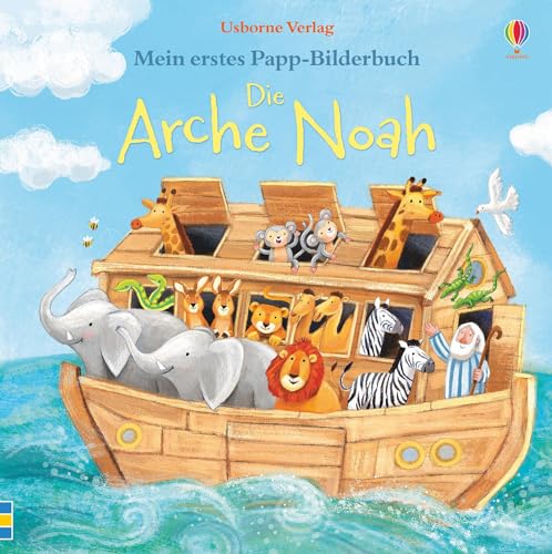 Mein erstes Papp-Bilderbuch: Die Arche Noah (Meine ersten Papp-Bilderbücher) von Usborne